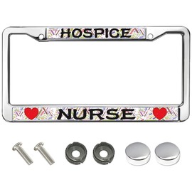 Hospice Nurse License Plate Frame Chrome Motivational Nurse Gift License Plate Frame Female Male Day Quotes