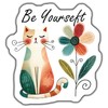 Be Yourself Cat Sticker - Whimsical Floral Design Inspirational Stickers