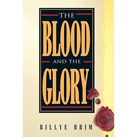 The Blood and the Glory