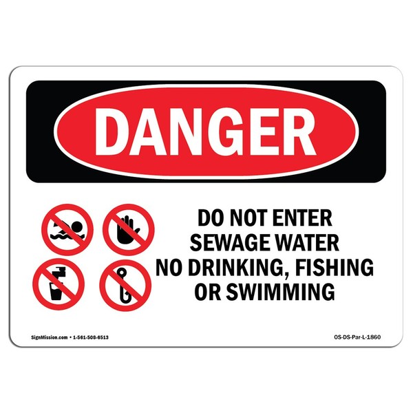 OSHA Danger Sign - Do Not Enter Sewage Water |