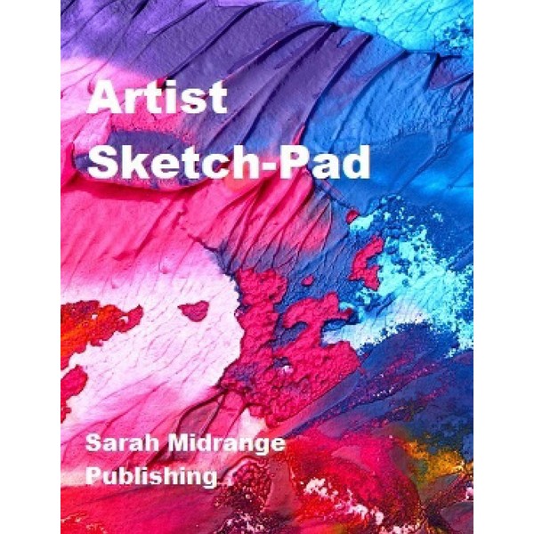 Artist Sketch-Pad: Sketch-book, Drawing-pad 100 Pages, 8.5" x 11"