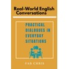 Real-World English Conversations: Practical Dialogues in Everyday Situations