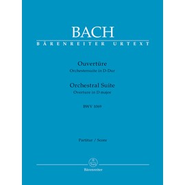 Orchestral Suite (Overture) No.4 in D major BWV 1069 (Full Score)