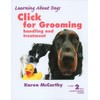 Click for Grooming: Handling and treatment