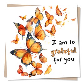 Beautiful Butterflies Appreciation Card - I Am So Grateful For You - Butterfly Thank You Card For Friends Or Family