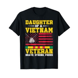 Daughter Of A Vietnam Veteran Brave Strong Proud US Flag T-Shirt