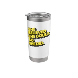 Believe in you - Motivational Quote Inspiration Positive Stainless Steel Insulated Tumbler