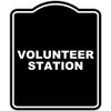 VOLUNTEER STATION BLACK Minimalist Aluminum Composite Sign 15 x 18