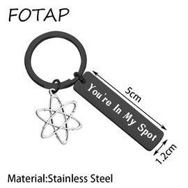 FOTAP You're In My Spot Keychain Gift For Scientist, Theoretical Physicist Fans Gift (Spot BLK)