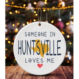 Family Christmas Ornament Huntsville TX Texas Someone in Loves Me Houswarming Keepsake Souvenirs Bulk Long Distance Ornament 2024