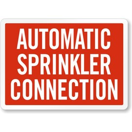 Automatic Sprinkler Connection 12"x18" Aluminum Weatherproof Sign p1026b