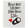 Bright Side Mummy Baby Brain Lists Book