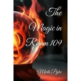 The Magic in Room 109