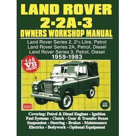 Land Rover 2 - 2A - 3 Owners Workshop Manual 1959-1983