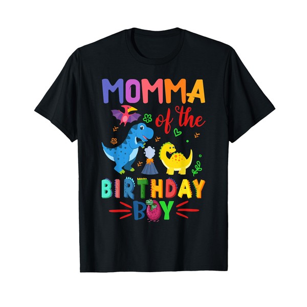 Dinosaurs Theme Birthday Momma Of The Birthday Boy Dinosaur T-Shirt