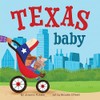 Texas Baby: An Adorable & Giftable Board Book with Activities