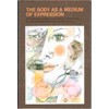 The Body As a Medium of Expression