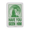Powell Peralta Animal Chin HAVE YOU SEEN HIM Skateboard Sticker GREEN by Powell-Peralta