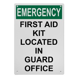 OSHA First Aid Kit Located In Guard Office Sign, 8.5 x 11 in" OSHA Compliant First Aid Sign, Weatherproof Plastic, UV resistant & Easy-to-Read Signage