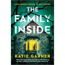 The Family Inside: A Novel