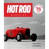 HOT ROD Magazine: 75 Years