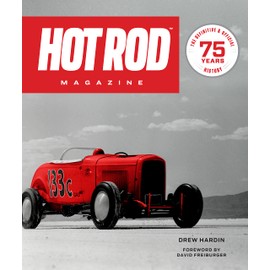HOT ROD Magazine: 75 Years