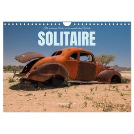 Solitaire Alte verlassene Autos in der namibischen Wüste (Wandkalender 2026 DIN A4 quer), CALVENDO Monatskalender: Rost und seine Nuancen (CALVENDO Hobbys)