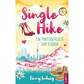 Single Hike: Ein Hinterwäldler zum Küssen