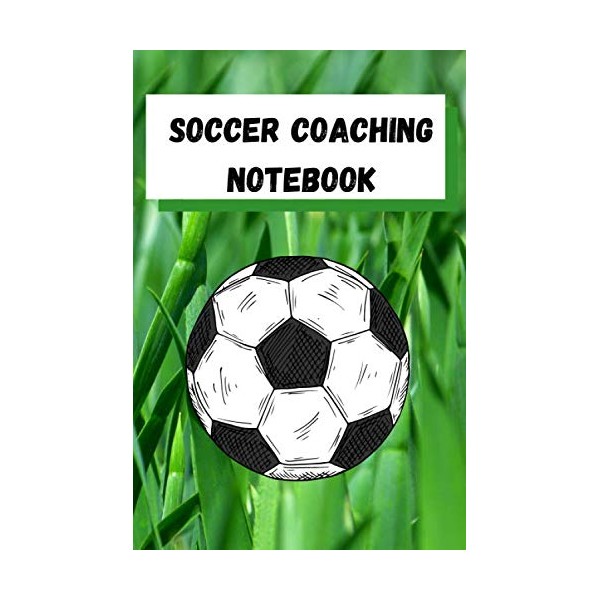 Soccer Coaching Notebook: 6" x 9" 100 pages of coach