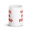 Vote for Pedro, Napoleon Dynamite Mug (11oz ~15oz)