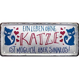Tin Signs Funny Saying "Ein Liebe ohne Katze " Decorative Cat Door Sign Door Sign Door Sign Entrance House Entrance Sign Gift Idea for All Cat Owners or Cat Fans 28 x 12 cm