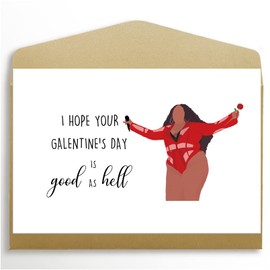 Funny Lizzo Galentine’s Day Card for Bestie, Good As Hell Galentine’s Day Card for Friends