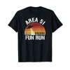 Area 51 Fun Run T-Shirt I Aliens UFO Roswell Alien