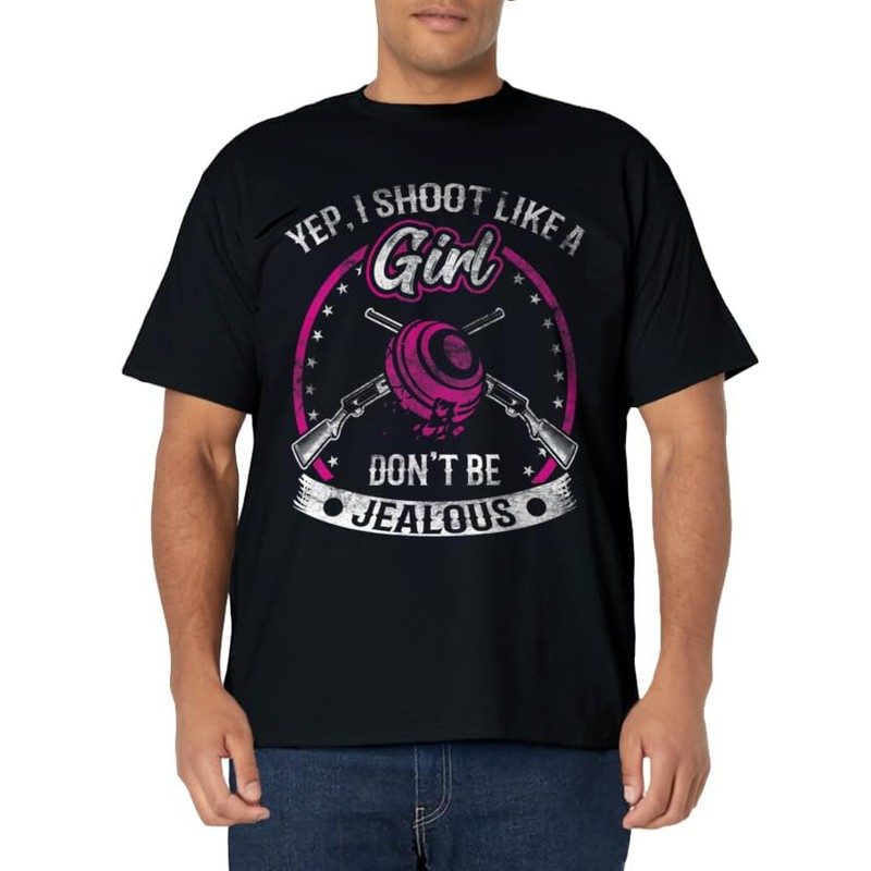 Yep I Shoot Like A Girl Don't Be Jealous Trap