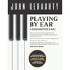 Playing By Ear: A Songwriter's Way
