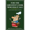 For the Greatest Cook Who Has It All: A Funny