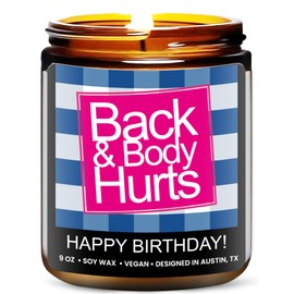 Funny Happy Birthday Candle, Unique Happy Birthday Gifts for Women and Men, Fun Gift Ideas for 30th, 40th, 50th and 60th Birthdays, Back and Body Hurts Candle, Long-Lasting Scent, Gift-Ready