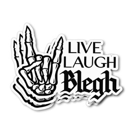 HOSALA (3in - 3Pcs) Live Laugh Blegh Sticker Funny Sarcastic Self Motivation Sticker Dark Humor Mental Health Gift Decoration Helmet Bumper