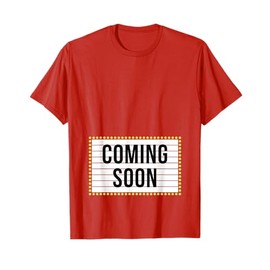 Pregnancy Announcement Shirt - Coming Soon Movie Theatre T-Shirt