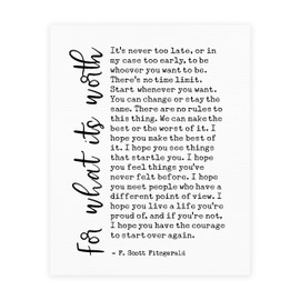 F. Scott Fitzgerald Quote Print, For What It's Worth, Cotton Paper, 5x7-12x16 Unframed