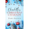 Charlotte’s Christmas Charade (Sugar Plum Romance)