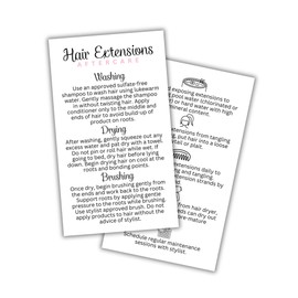 Hair Extension Aftercare Care Instruction Card | 50 pk 2x3.5” inches Do’s and Don’ts of Extensions Supplies Cosmetologist Human Hair Synthetic Hair Extensions How to Care For Client Card