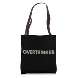 Overthinker Tote Bag