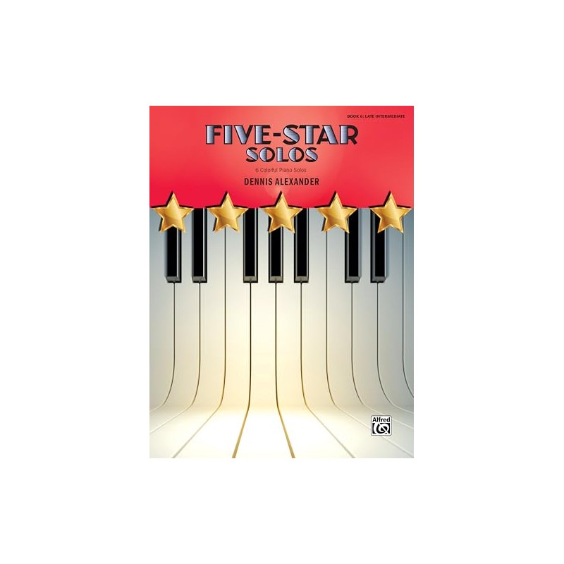 Five-Star Solos, Bk 6: 6 Colorful Piano Solos (Five-Star, Bk