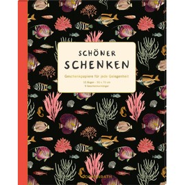 Geschenkpapier-Buch: Schöner schenken - Geschenkpapiere für jede Gelegenheit (I love my Ocean)