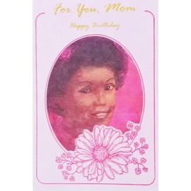 Greeting Card For You Mom Happy Birthday Hope This Special Day Brings Happiness Your Way (Black African American)
