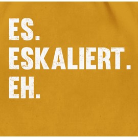 Shirtracer - Gym Bag Backpack - Party & Alcohol Men - It Escalates Eh, 08 Mustard Yellow