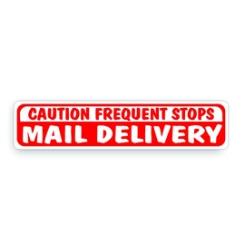 Magnet Magnetic Sign Mail Delivery Caution Frequent Stops For Delivery Vehicle, Newspaper Or Rural Mail Delivery Car Or Truck - 3 x 14 inch, Be Sure Surface is Steel