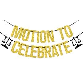 Motion to Celebrate Banner, Class of 2026 Law School Graduated Decorations, Future Lawyer, Pass the Bar/Born to Argue/Congrats Lawyer Decorations Gold Glitter