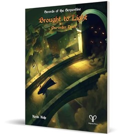 Pelgrane Press: Brought to Light - Swords of The Serpentine - Hardcover RPG Book, One-Shot Adventures, Pre-Generated Characters, Tabletop Roleplaying
